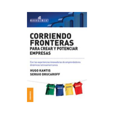 Corriendo fronteras para crear y potenciar empresas