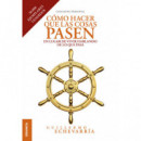 C�mo Hacer Que Las Cosas Pasen