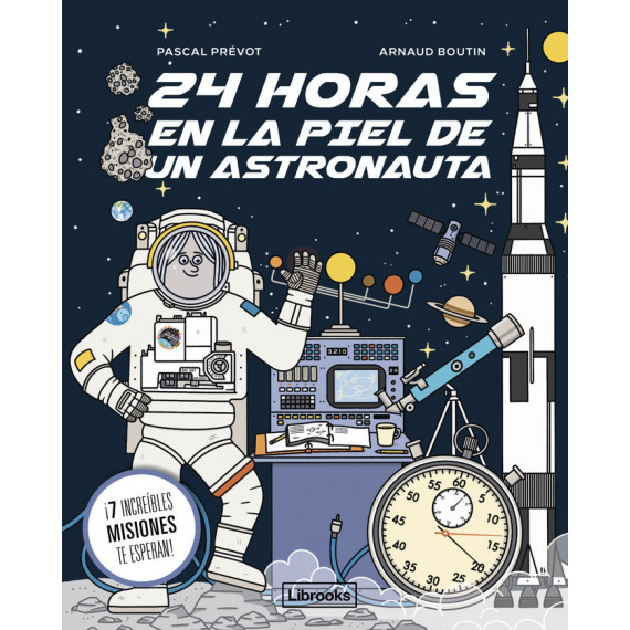 24 HORAS EN LA PIEL DE UN ASTRONAUTA