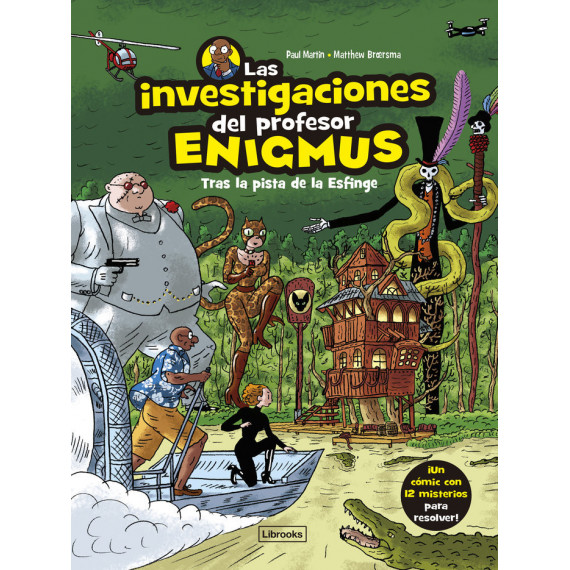 LAS INVESTIGACIONES DEL PROFESOR ENIGMUS 2