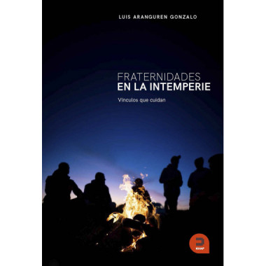 FRATERNIDADES EN LA INTEMPERIE VINCULOS QUE CUIDAN