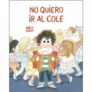 NO QUIERO IR AL COLE