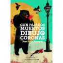 CON PAJAROS MUERTOS DIBUJO CORONAS