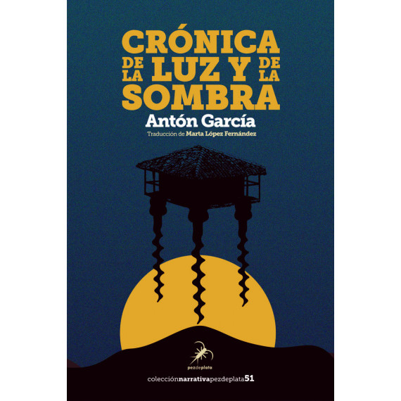 CRONICA DE LA LUZ Y DE LA SOMBRA
