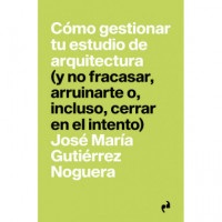 COMO GESTIONAR TU ESTUDIO DE ARQUITECTURA