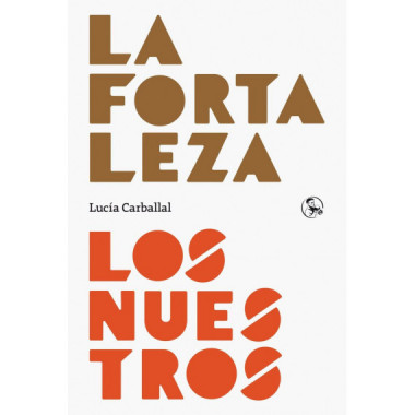 La fortaleza/Los nuestros