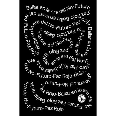 Bailar en la era del no-futuro