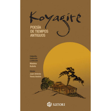Koyagire:poesia de tiempos antiguos