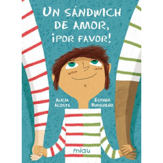 UN SANDWICH DE AMOR, �POR FAVOR!