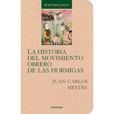 HISTORIA DEL MOVIMIENTO OBRERO DE LAS HORMIGAS