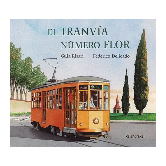 EL TRANVIA NUMERO FLOR