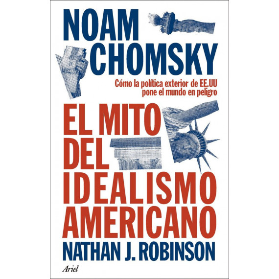 EL MITO DEL IDEALISMO AMERICANO