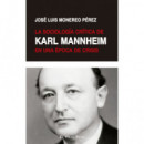 LA SOCIOLOGIA CRITICA DE KARL MANNHEIM EN UNA EPOCA DE CRISI