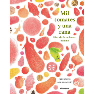 Mil tomates y una rana