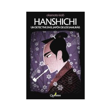 Hanshichi. Un detective en el Jap�n de los Samur�is