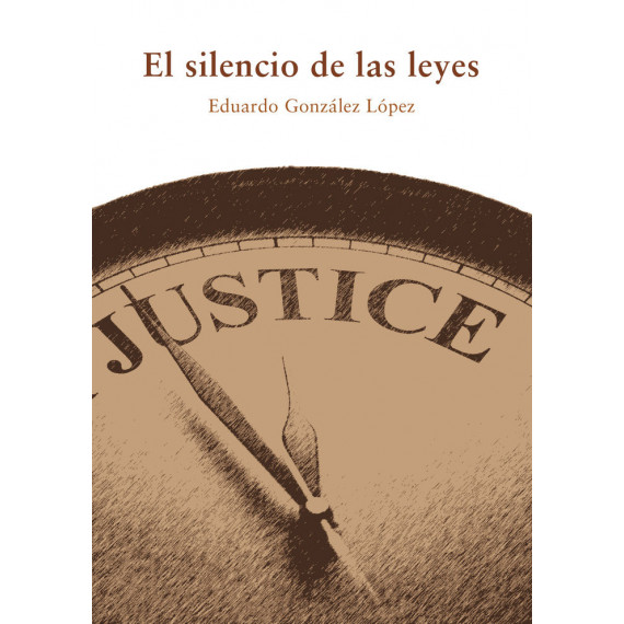 EL SILENCIO DE LAS LEYES