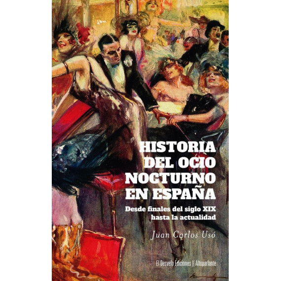 HISTORIA DEL OCIO NOCTURNO EN ESPA�A