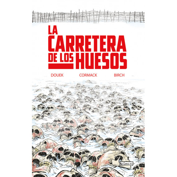 LA CARRETERA DE LOS HUESOS
