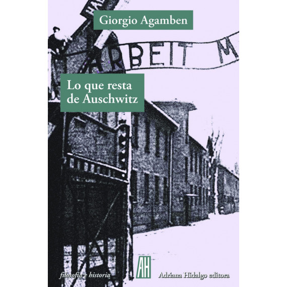 Lo que resta de Auschwitz
