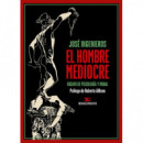 EL HOMBRE MEDIOCRE