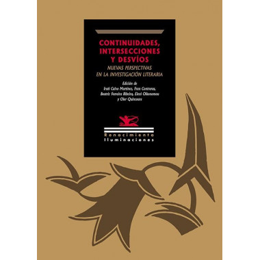 CONTINUIDADES, INTERSECCIONES Y DESVIOS: NUEVAS PERSPECTIVAS EN LA INVESTIGACION