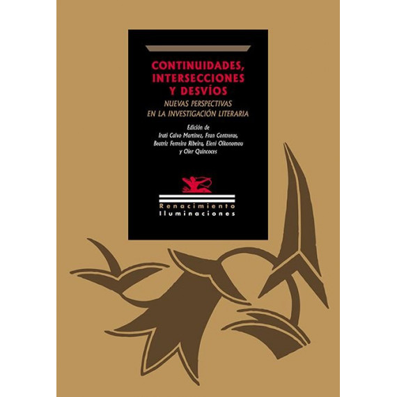 CONTINUIDADES, INTERSECCIONES Y DESVIOS: NUEVAS PERSPECTIVAS EN LA INVESTIGACION