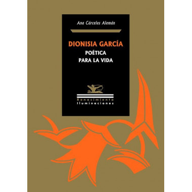 DIONISIA GARCIA: POETICA PARA LA VIDA