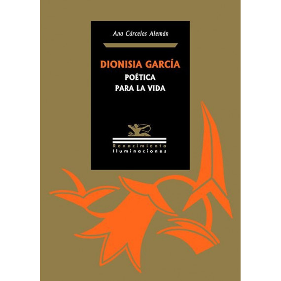 DIONISIA GARCIA: POETICA PARA LA VIDA