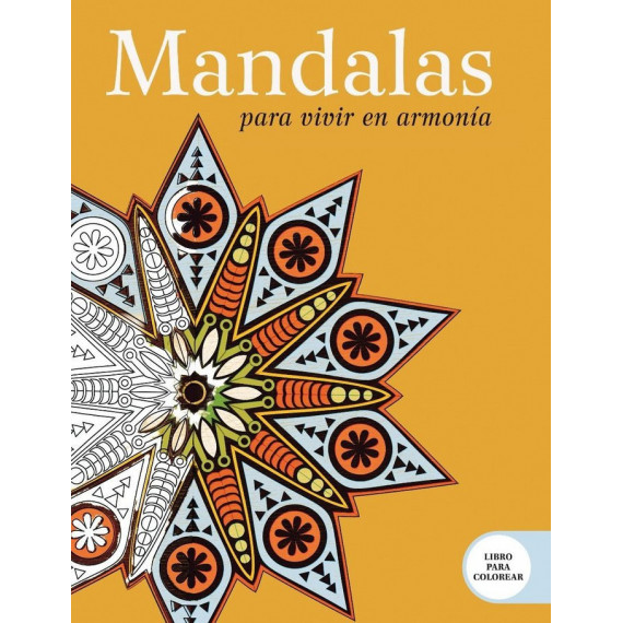 Mandalas para vivir en armon�a