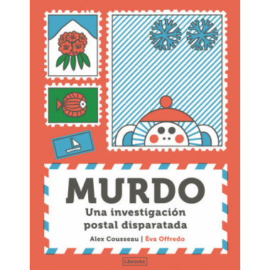 MURDO UNA INVESTIGACION POSTAL DISPARATADA
