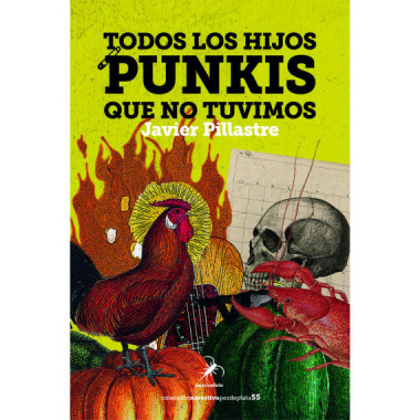 TODOS LOS HIJOS PUNKIS QUE NO TUVIMOS