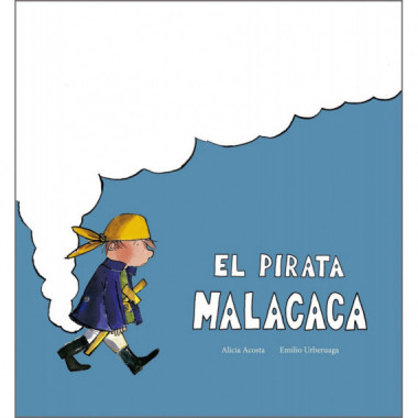 EL PIRATA MALACACA