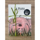 PACK LA PIARA Y EL REBA�O