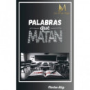 PALABRAS QUE MATAN