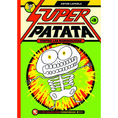 Superpatata contra las nanomalicias: episodio 2