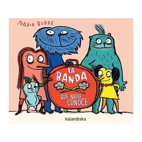 LA BANDA QUE NADIE CONOCE