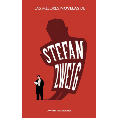 LAS MEJORES NOVELAS CORTAS DE STEFAN ZWEIG