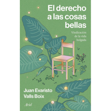 EL DERECHO A LAS COSAS BELLAS