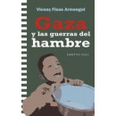 GAZA Y LAS GUERRAS DEL HAMBRE