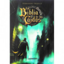 LA BIBLIA DE LOS CA�DOS