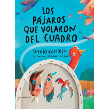 LOS PAJAROS QUE VOLARON DEL CUADRO