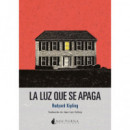 LA LUZ QUE SE APAGA