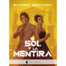 SOL Y LA MENTIRA,EL
