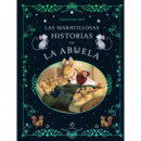 LAS MARAVILLOSAS HISTORIAS DE LA ABUELA