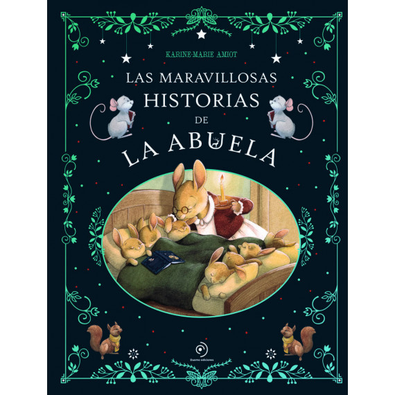 LAS MARAVILLOSAS HISTORIAS DE LA ABUELA