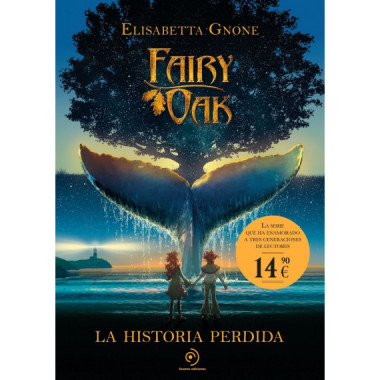 FAIRY OAK 8. LA HISTORIA PERDIDA