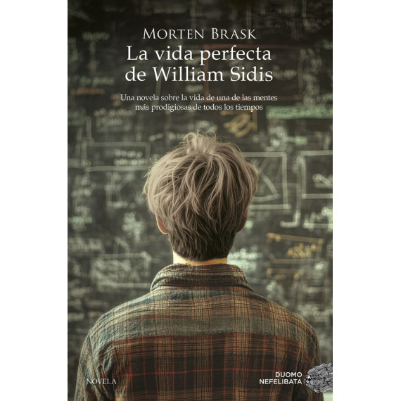 LA VIDA PERFECTA DE WILLIAM SIDIS