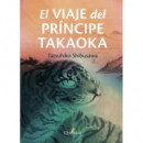 VIAJE DEL PRINCIPE TAKAOKA,EL