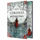 DOS CORONAS RETORCIDAS (EDICION ESPECIAL LIMITADA)