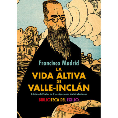 VIDA ALTIVA DE VALLE-INCLAN,LA